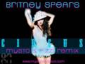 Britney spears  circus mysto  pizzi electro house remix