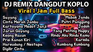 Dj Remix Dangdut Viral Terbaru 2026 1 Jam  Bass  Jaran Goyang Keong Racun Sayang