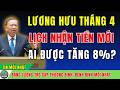Thông báo mới nhất về tăng lương hưu 8%: Tháng 4 nhận bao nhiêu tiền?