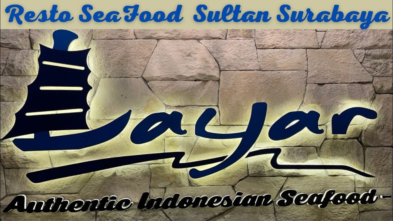 REVIEW RESTO SEAFOOD LAYAR SURABAYA kuliner kulinersurabaya surabaya