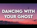 Sasha sloan  dancing with your ghost  lyrics 