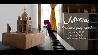 Muezza - Ketetapan yang Indah (OST. Di Balik Hati) - FULL VERSION