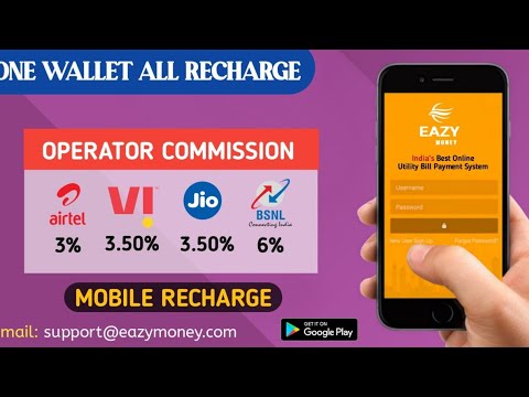 one wallet and all recharge and highest Commission available new Multi Recharge portal Eazy money