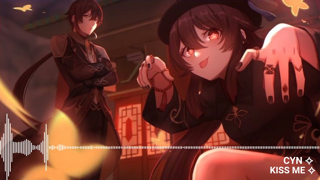 Cyn Nightcore Nightcore โ Kiss Me (Cyn โ From the Netflix film