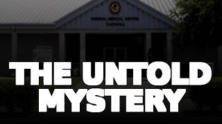 FMC Carswell The Dark Truth of America s Only Female Federal Medical Center