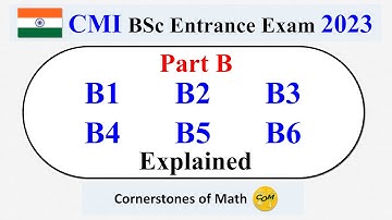 CMI 2023 Part B Explained by a Korean Math YouTuber | CMI BSc Entrance Exam