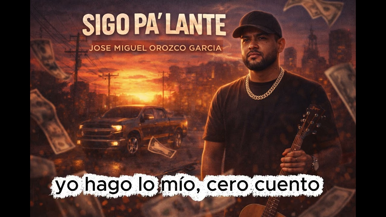 SIGO PA LANTE (CORRIDO TUMBADO)