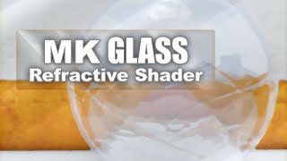 MK Glass - Refractive Shader