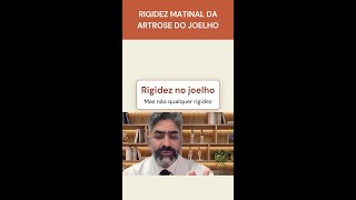 RIGIDEZ MATINAL — sinal de artrose no joelho 🦴 #shorts