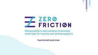 Zero Friction Functional Overview