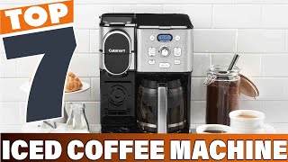 Best Iced Coffee Machine For Fast Smooth Cold Coffee