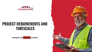 Level 6 NVQ CSM  -  PROJECT REQUIREMENTS AND TIMESCALES
