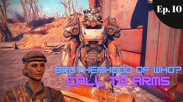 Fallout 4 ~ Ep. 10 ~ Quest: Call To Arms ~ ArcJet Systems