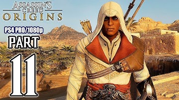 Assassins Creed ORIGINS Walkthrough PART 11 (PS4 Pro) No Commentary @ 1080p HD ✔