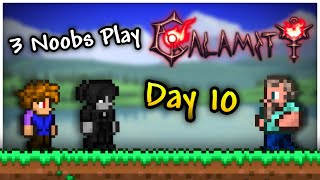 3 Noobs Play Calamity Day 10