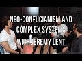 Neo-Confucianism and Complex Systems