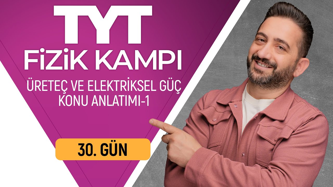 Üreteç ve Elektriksel Güç Konu Anlatımı - 1 | 50 Günde TYT Fizik Kampı