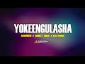 YOKEENGULASHA (AUDIO) - ALCOVIBE93 X DOUBLE T TURBO X EASY RNA