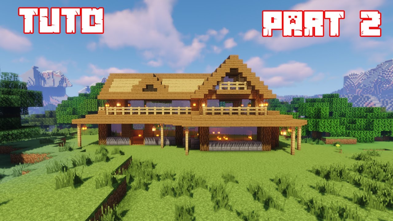 Tuto minecraft : comment construire un grand chalet en bois / part 2