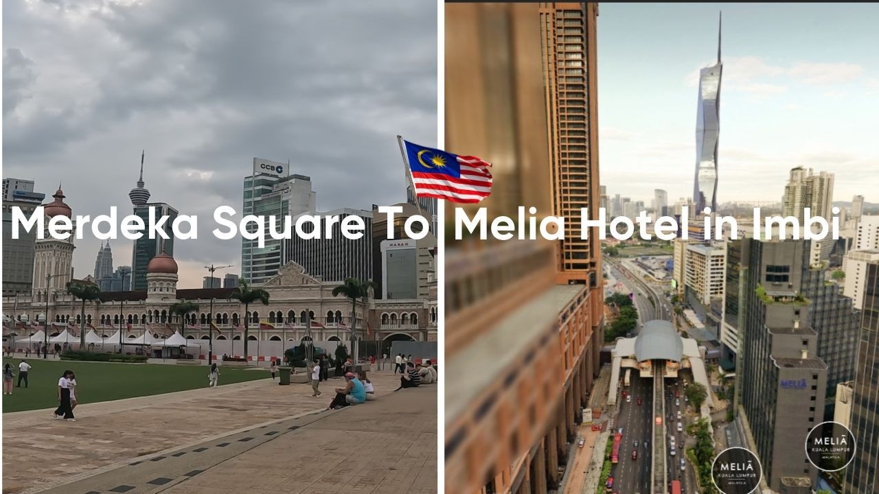 Merdeka Square to Melia Hotel by Metro in Kuala Lumpur | Merdeka Sq to Imbi Melia: Easiest Route