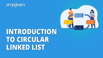 Introduction to Circular Linked List | Linked List Implelemtation In C | C For Beginners|Simplilearn