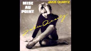 Jakie Quartz - Mise au point ''Edit'' (1983)