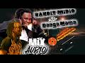 Bandit Midio Danga Mama MiX AUDIO