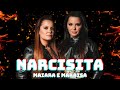MAIARA E MARAISA - Narcisista (Letra) - Música Narcisista - Maiara e Maraisa Ao Vivo em Portugal.