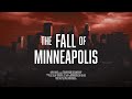 The fall of minneapolis