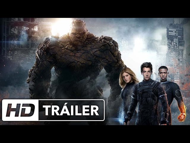 Cuatro Fant&aacute;sticos / Tr&aacute;iler #3 Oficial Espa&ntilde;a HD