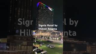 ❤️Signia Hotel by Hilton Atlanta #georgia #travel #hilton #signia