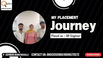 My Placement journey as QA Engineer from QSpiders Marathahalli