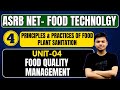ASRB NET FOOD TECH UNIT-4 | CLASS-04 : PRINCIPLES & PRACTICES OF PLANT SANITATION.