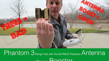 Phantom 3 Range Test 3 Scenarios with Parabolic Antenna Range Booster