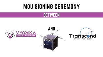 MoU Between Vyomika Space and Transcend Satellite Technology || Cube Satellite Launch 🛰️🚀