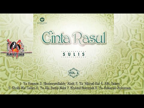 CINTA ROSUL VOL. 4 | HADDAD ALWI & SULIS | FULL AUDIO HD