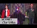 Club Villain | Walt Disney World Feb-Mar 2016 | Day 10 Part 3