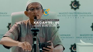 [FULL] Kaidah #55 - #60 - Qawaid Fi Tauhid Rububiyah #10 - Ust Badru Salam, Lc