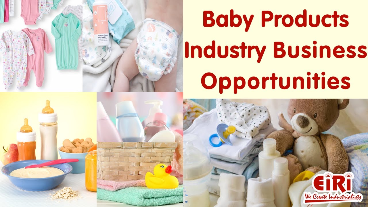 Baby Products Industry Project Report Business Ideas YouTube
