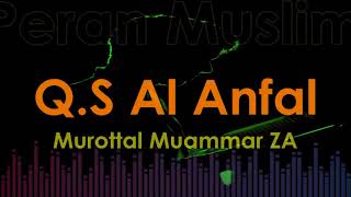 Murottal Muammar ZA - Q.S Al Anfal