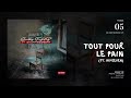  5 tout pour le pain feat ak4seven  soulby thb   1er avertissement  ep