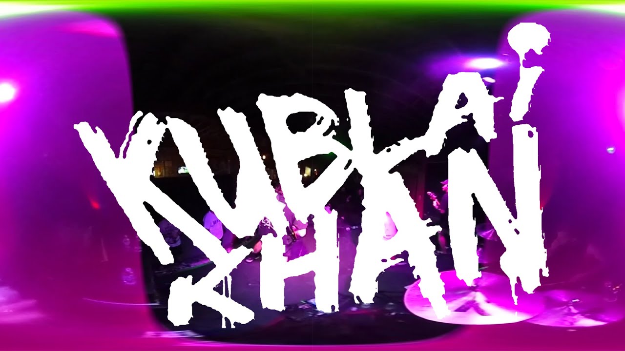 Kublai Khan (Partial Set) 360 Degree Video at 1904 Music Hall