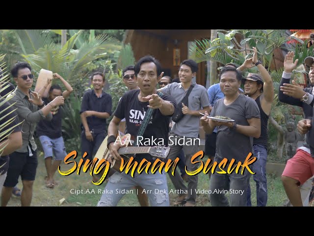 SING MAAN SUSUK - AA Raka Sidan (Original Remix Version) class=