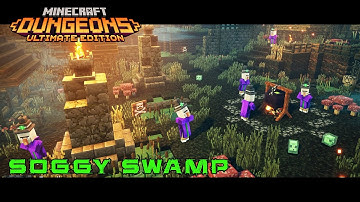 Minecraft Dungeons Ultimate Edition Gameplay 6 Soggy Swamp No Commentary