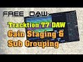 Tracktion T7 Free DAW - Gain Staging and Sub Grouping