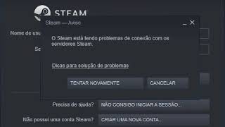 STEAM NÃO ENTRA! O Steam está tendo problemas de conexão 25/05