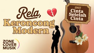 Rela Shanna Shannon versi KERONCONG MODERN yang Menyentuh Hati 🎶💔