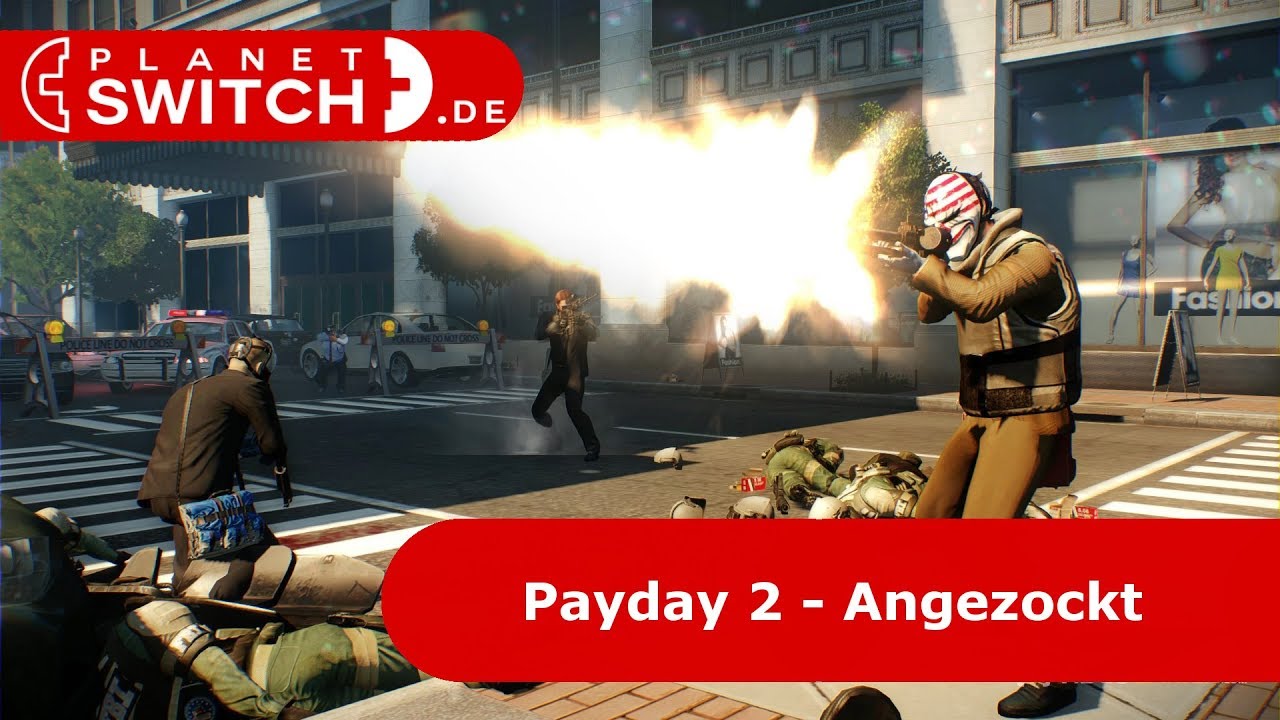 Payday 2 (Switch) - Angezockt