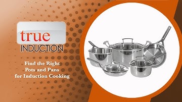 How To Find the Right Cookware for True Induction Cooktops