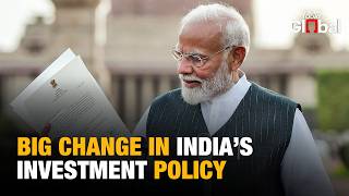 India Tightens FDI Rules: Govt Route Mandatory for Border Nations, Ownership Under Scanner